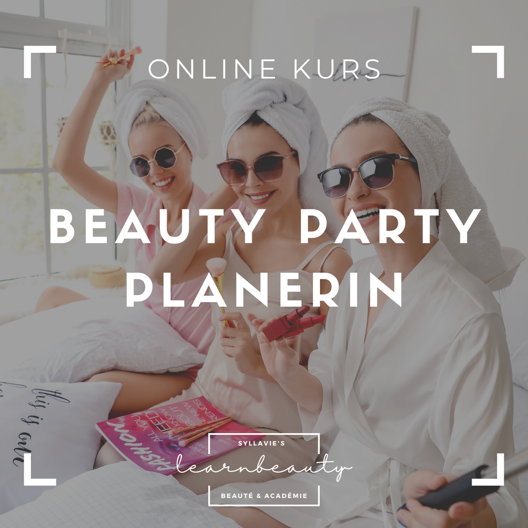 Beauty Party Planerin: Online Seminar