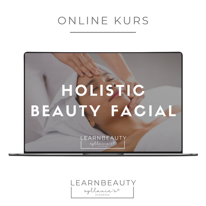 Holistic Beauty Facial: Online Kurs