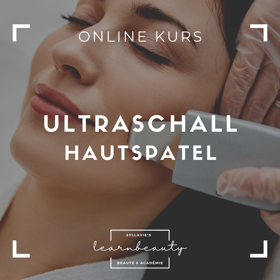 Ultraschall (Hautspatel): Online Kurs