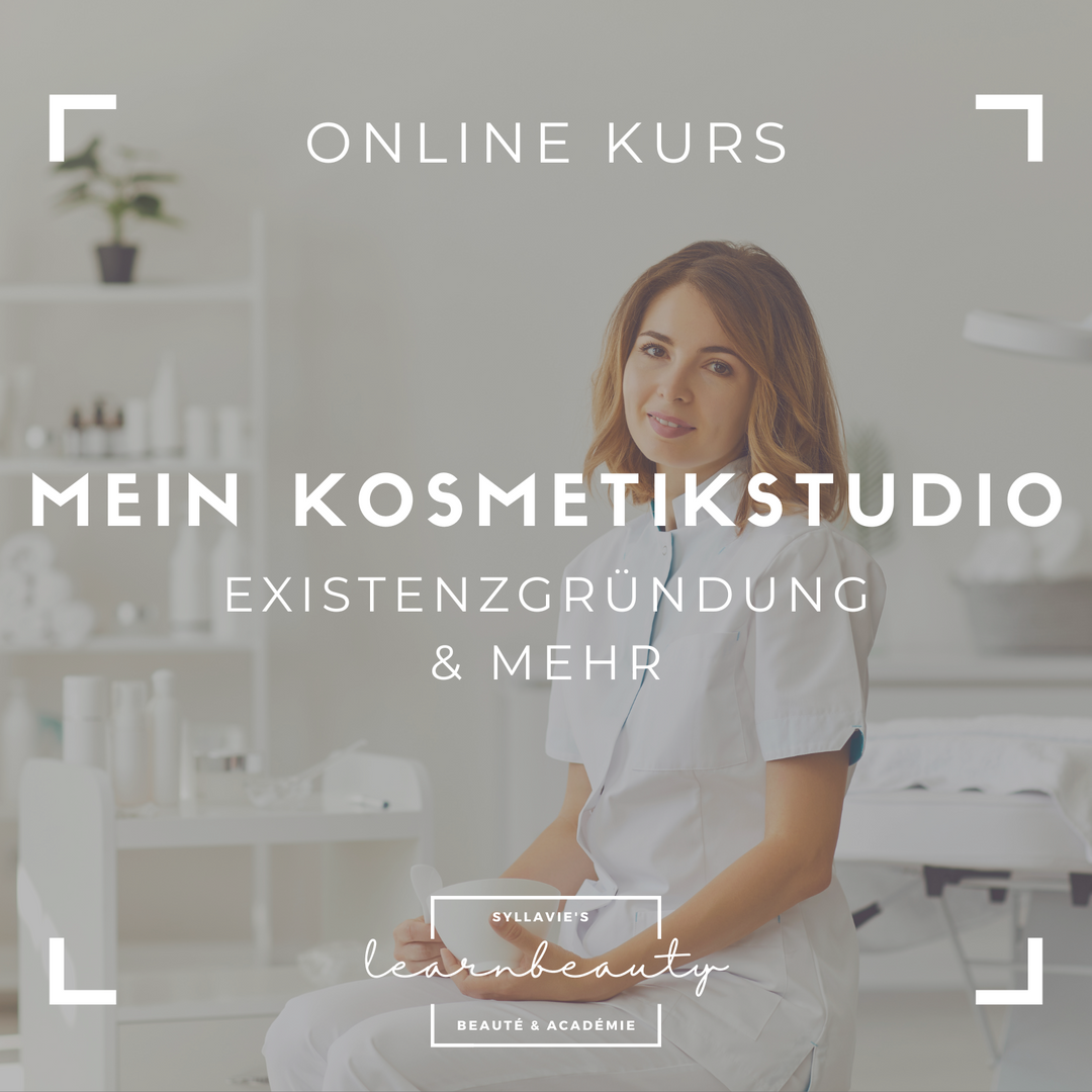 Mein Kosmetikstudio: Online Kurs